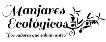 MANJARES ECOLOGICOS LOS SABORES QUE SABIAN ANTES