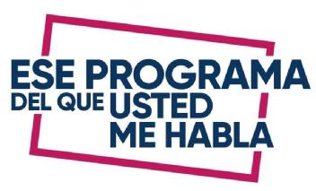 ESE PROGRAMA DEL QUE USTED ME HABLA