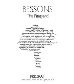 BESSONS THE PINEYARD PRIORAT DENOMINACIO D'ORIGEN QUALIFICADA
