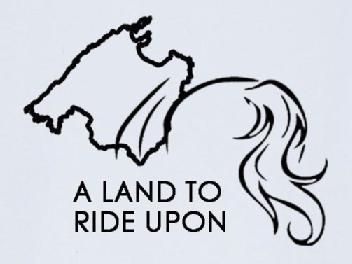 A LAND TO RIDE UPON