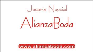 ALIANZABODA JOYERIA NUPCIAL WWW.ALIANZABODA.COM