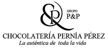 GRUPO P&P CHOCOLATERIA PERNIA PEREZ LA AUTENTICA DE TODA LA VIDA