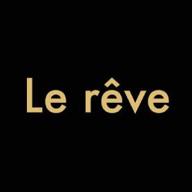LE REVE