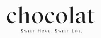 CHOCOLAT SWEET HOME. SWEET LIFE