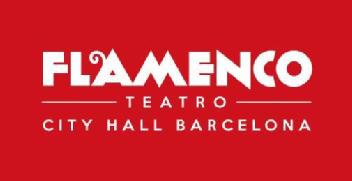 FLAMENCO TEATRO CITY HALL BARCELONA