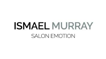 ISMAEL MURRAY SALON EMOTION