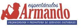 ESPECTACULOS ARMANDO ORGANIZADORA Y PROMOTORA DE SERVICIOS CULTURALES