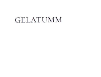 GELATUMM