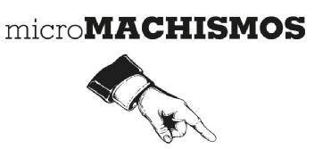 MICROMACHISMOS