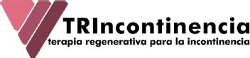 TRINCONTINENCIA - TERAPIA REGENERATIVA PARA LA INCONTINENCIA