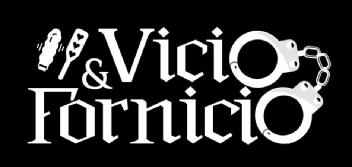VICIO & FORNICIO