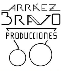 ARRAEZ BRAVO PRODUCCIONES