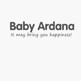 BABY ARDANA IT MAY BRING YOU HAPPINESS!