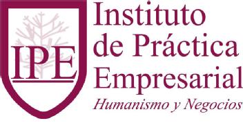 IPE Instituto de Práctica Empresarial Humanismo y Negocios