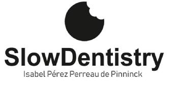 SLOW DENTISTRY ISABEL PEREZ PERREAU DE PINNICK