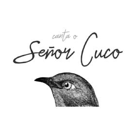 CANTA O SEÑOR CUCO