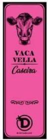 VACA VELLA Caseira D DISCARLUX