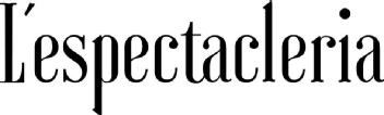 L'espectacleria