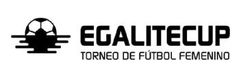 EGALITE CUP. TORNEO DE FÚTBOL FEMENINO