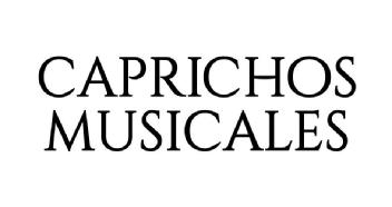 caprichos musicales
