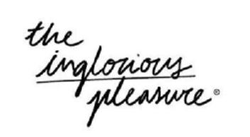 The Inglorious Pleasure
