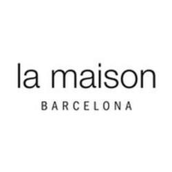 LA MAISON BARCELONA