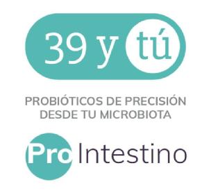 39 Y TÚ PROBIÓTICOS DE PRECISIÓN DESDE TU MICROBIOTA PRO INTESTINO