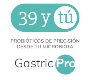 39 Y TÚ PROBIÓTICOS DE PRECISIÓN DESDE TU MICROBIOTA GASTRIC PRO