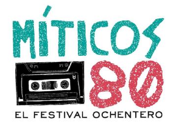 MITICOS 80 EL FESTIVAL OCHENTERO