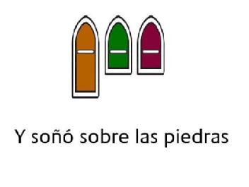 Y soñó sobre las piedras