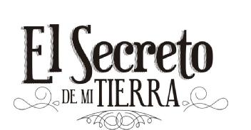 EL SECRETO DE MI TIERRA