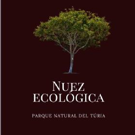 NUEZ ECOLÓGICA PARQUE NATURAL DEL TÚRIA