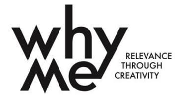 WHY ME RELEVANCE THROUGH CREATIVITY