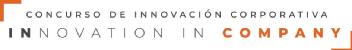 INNOVATION IN COMPANY CONCURSO DE INNOVACIÓN CORPORATIVA