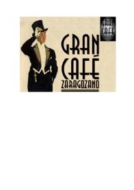 GRAN CAFÉ ZARAGOZANO