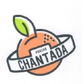 FRUTAS CHANTADA