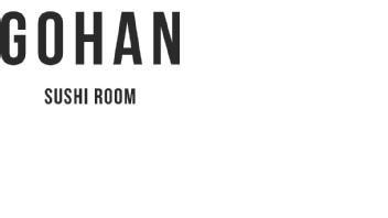 GOHAN SUSHI ROOM