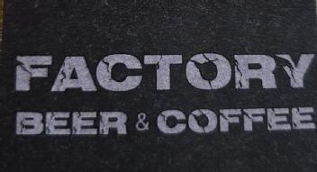 FACTORY BEER & COFFEE