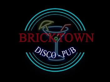 BRICKTOWN DISCO - PUB
