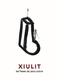 XIULIT les freses de jesús pobre