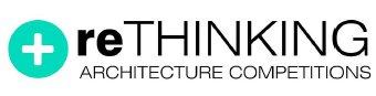 RETHINKING ARCHITECTURE COMPETITIONS