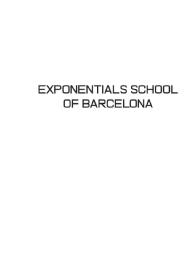 EXPONENTIALS SCHOOL OF BARCELONA