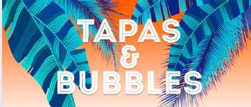 TAPAS & BUBBLES