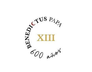 BENEDICTUS PAPA XIII 600 AÑOS