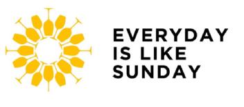 EVERYDAY IS LIKE SUNDAY