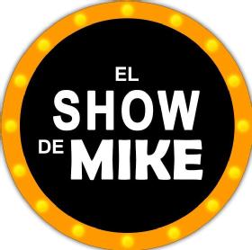 El Show de Mike