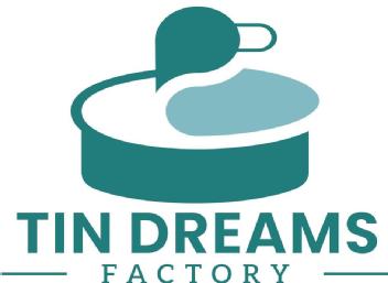 TIN DREAMS FACTORY