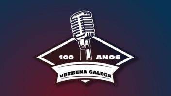 100 ANOS DE VERBENA GALEGA