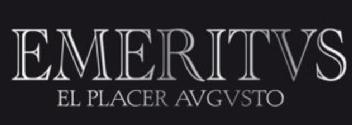 EMERITVS EL PLACER AVGVSTO