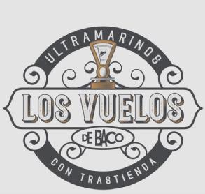 LOS VUELOS DE BACO ULTRAMARINOS CON TRASTIENDA